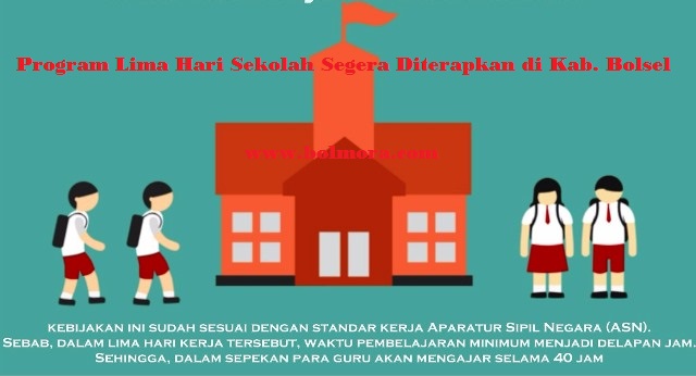 Februari, Program Lima Hari Sekolah Mulai Diterapkan di Bolsel