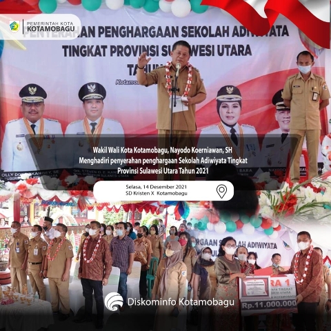 Wakil Walikota Kotamobagu Hadiri Penyerahan Penghargaan Adiwiyata Tingkat Provinsi Sulut Tahun 2021