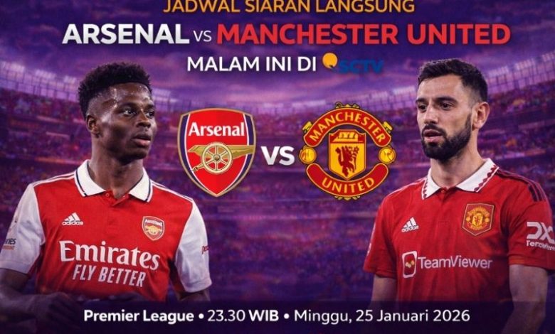 Jadwal siaran langsung Arsenal vs Manchester United