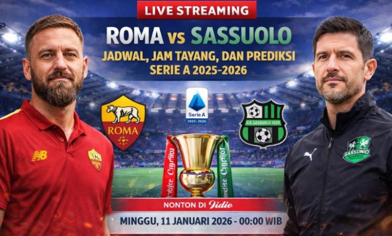 Live Streaming Roma vs Sassuolo