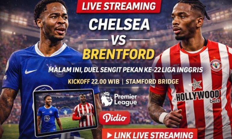 Live streaming Chelsea vs Brentford