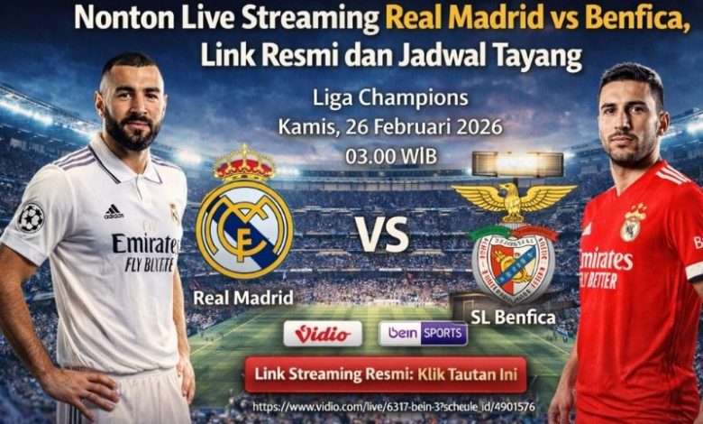 Live Streaming Real Madrid vs Benfica